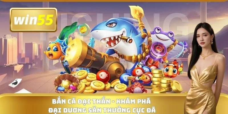 Bắn Cá Đại Thần