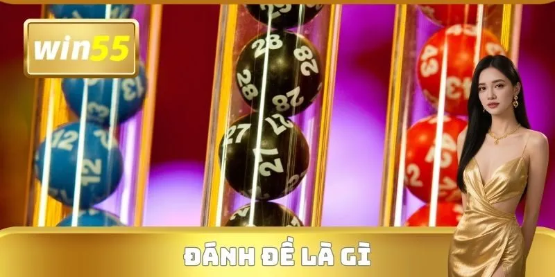 Đánh Đề Là Gì