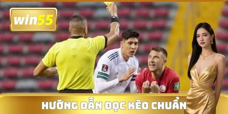 Hướng dẫn đọc kèo chuẩn