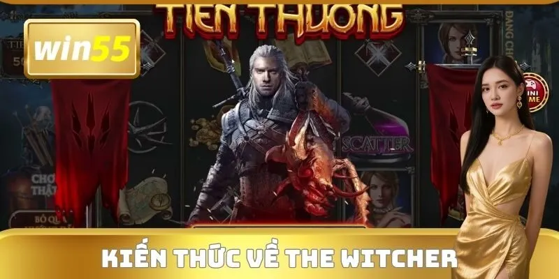 Kiến thức về The Witcher: Wild Hunt