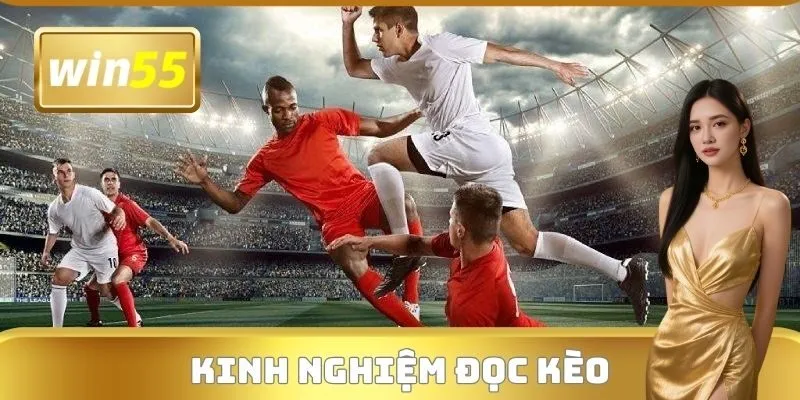 Kinh nghiệm đọc kèo