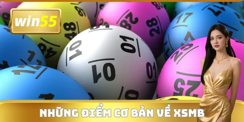 Những điểm cơ bản cần nắm được về bộ môn xổ số miền Bắc